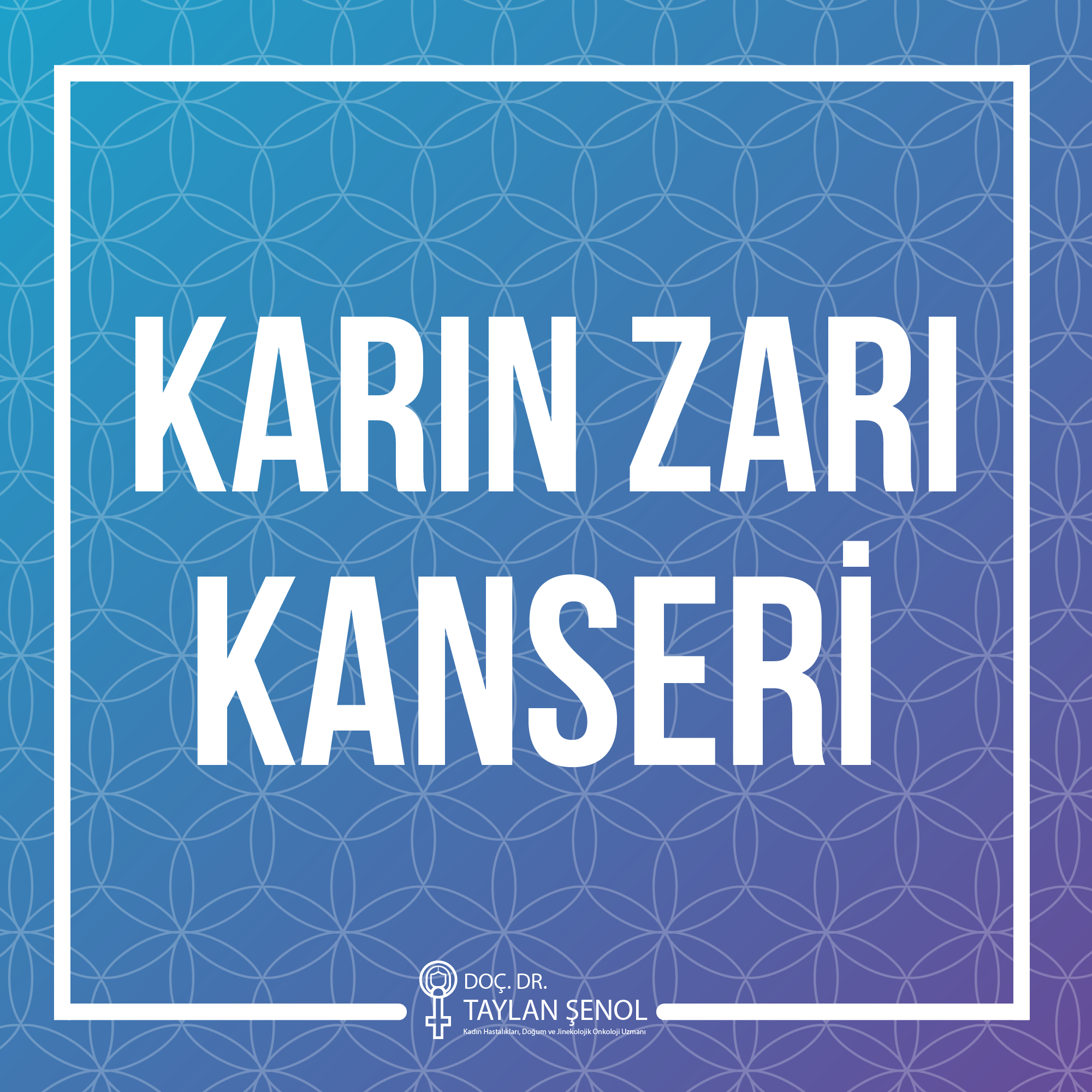 Karın Zarı Kanseri