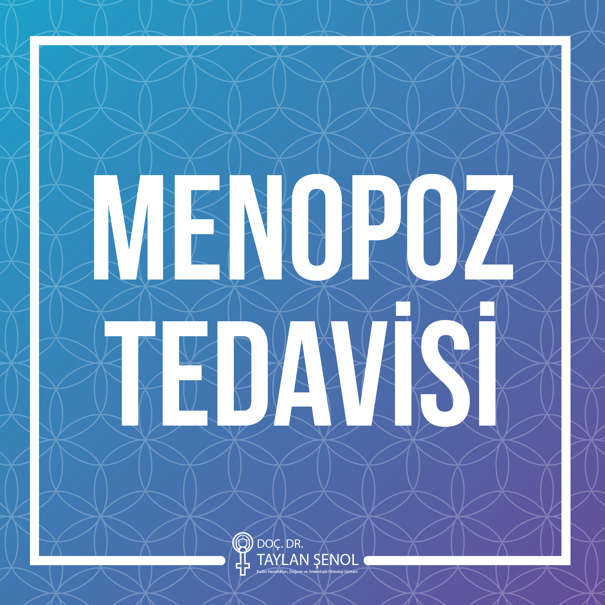 Menopoz Tedavisi