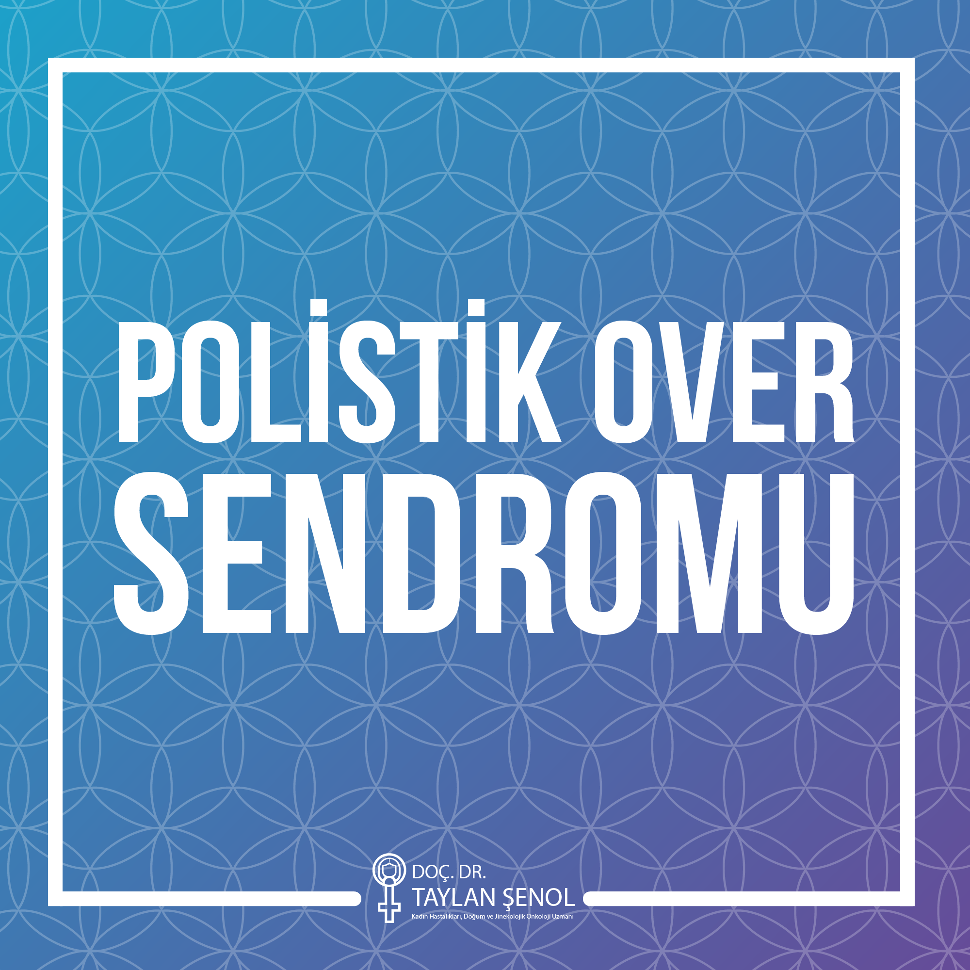 Polistik Over Sendromu